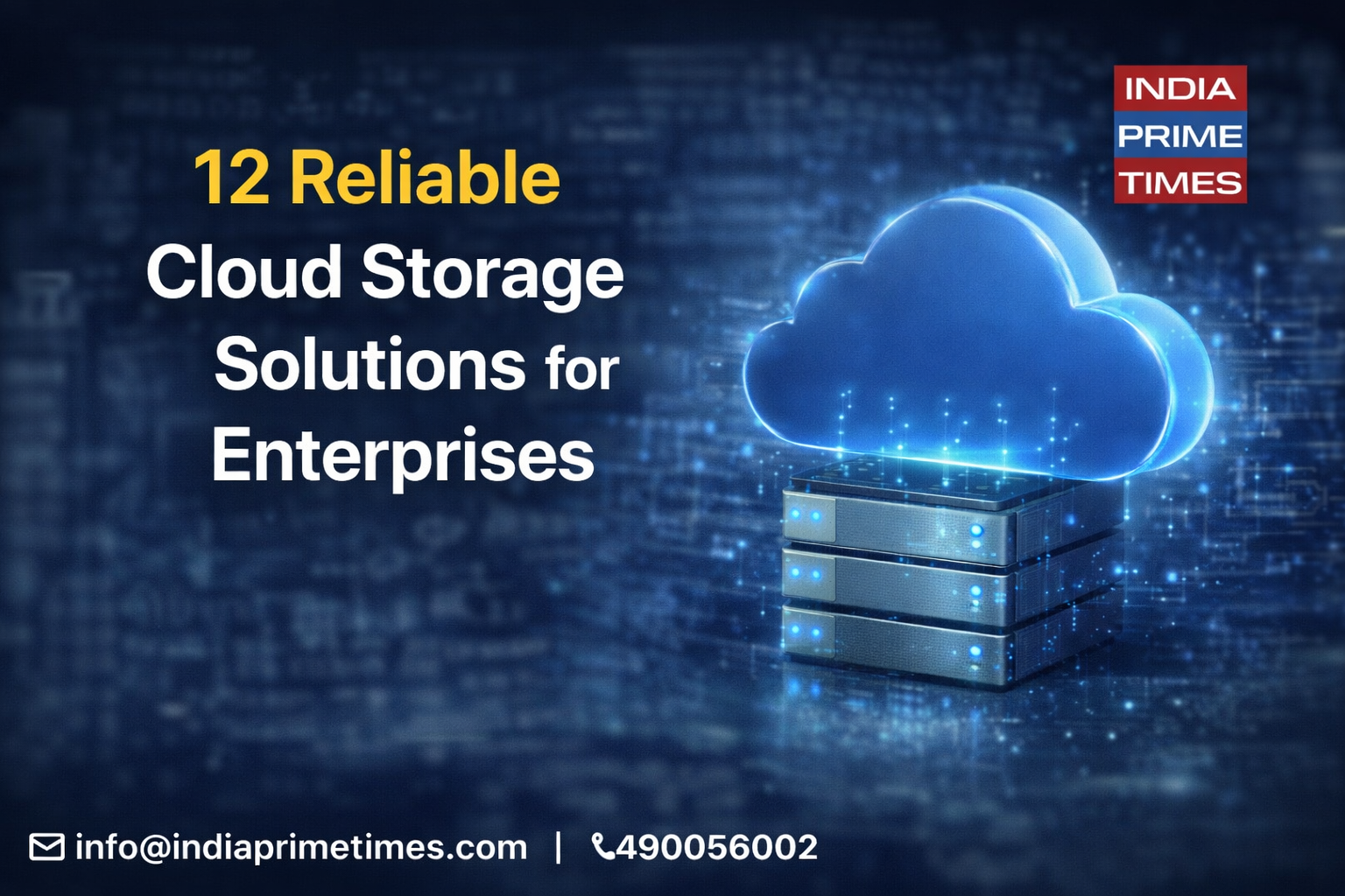 12 Reliable Cloud Storage Solutions for Enterprises - India Prime Times